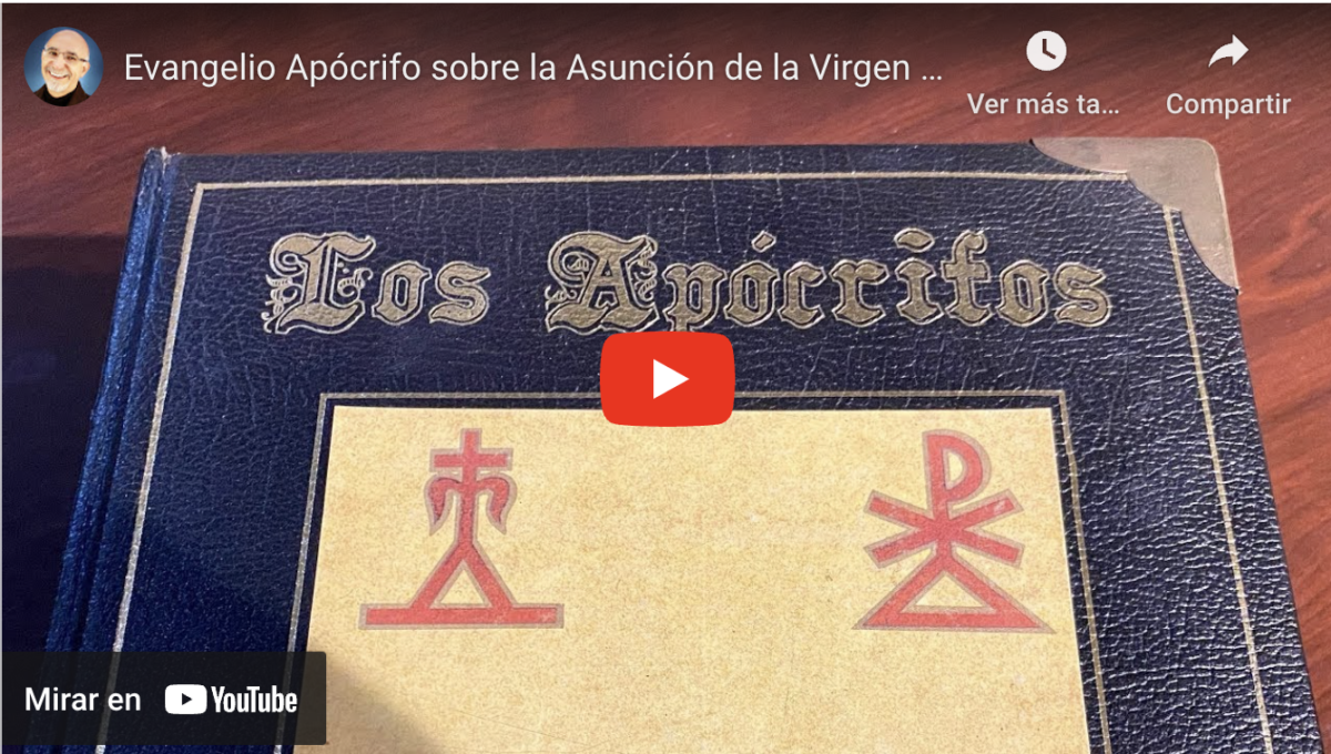Evangelio Apócrifo sobre la Asunción de la Virgen María