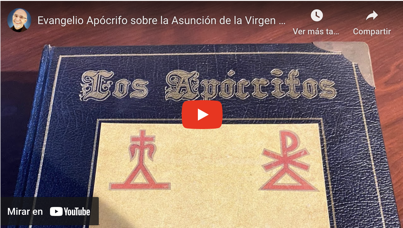 Evangelio Apócrifo Sobre La Asunción De La Virgen María 2685