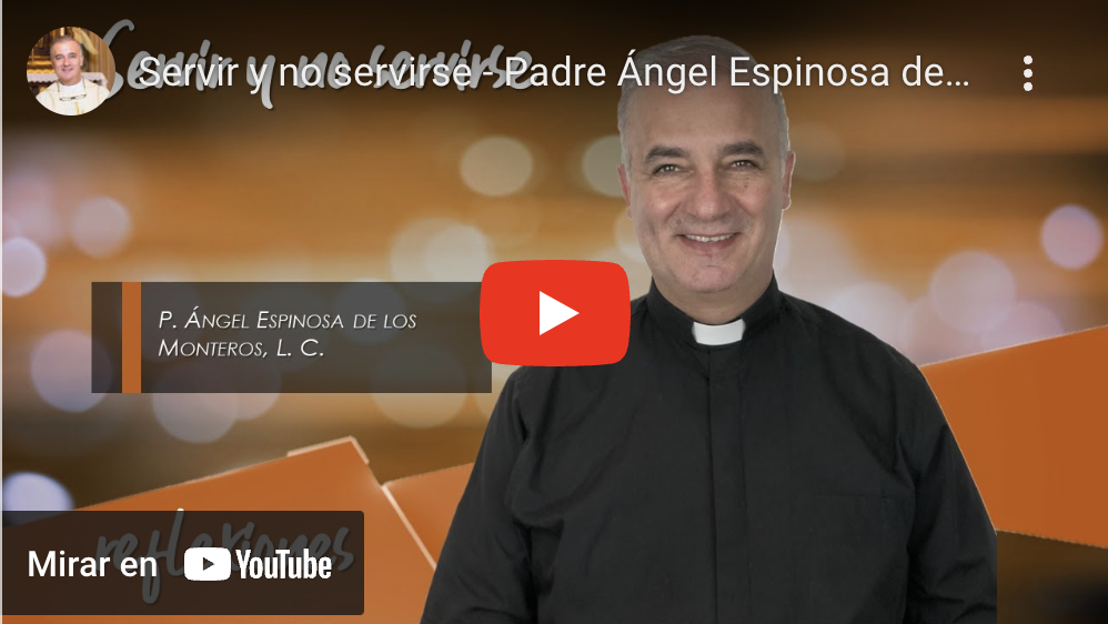 Servir y no servirse