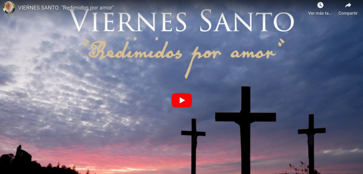 Viernes Santo - Redimidos por amor