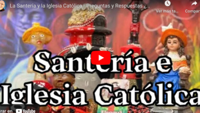 La Santería y la Iglesia Católica - Preguntas y Respuestas ¿Puede un católico ser santero?