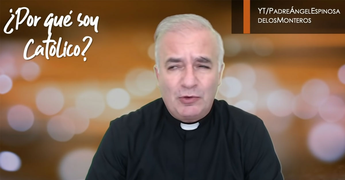 ¿Por qué soy Católico?