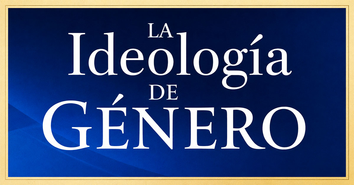 Curso La Ideología de Género