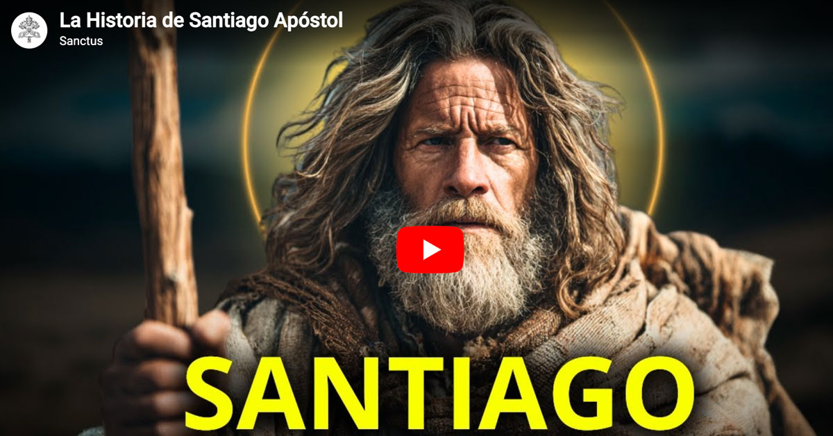 La historia de Santiago Apóstol