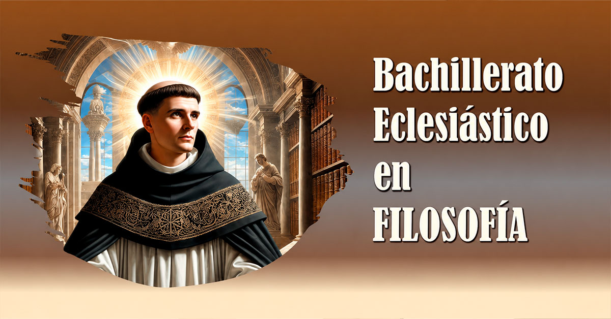 Curso Bachillerato Eclesiástico en Filosofía